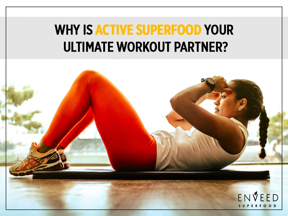 Why Active Superfood Is Your Ultimate Workout Partner